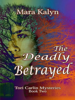 cover image of The Deadly Betrayed